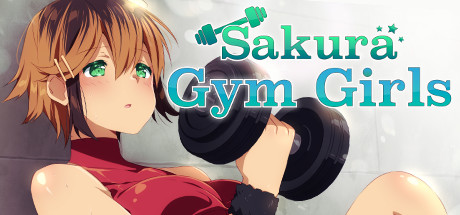 [日系] 樱花健身女孩 Sakura Gym Girls 官方中文版 [12月新作/350M]