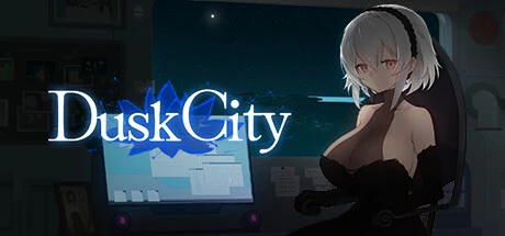 Dusk City 官方中文步兵版+全CG存档 [更新步兵/3G]